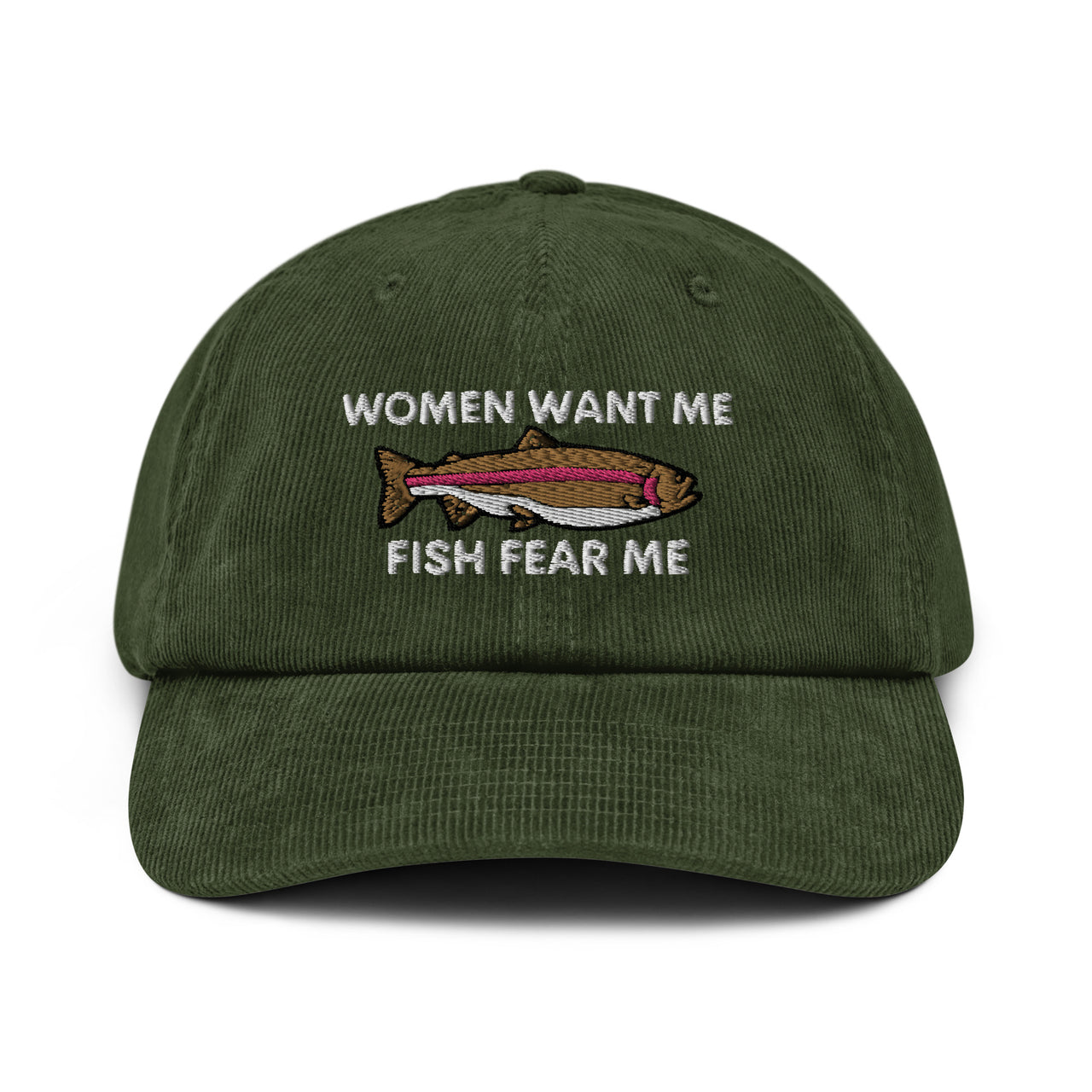 Woman Want Me Fish Fear Me Corduroy hat, Fishing Gift, Fisherman Gift, Fishing Dad Cap, Baseball Cap