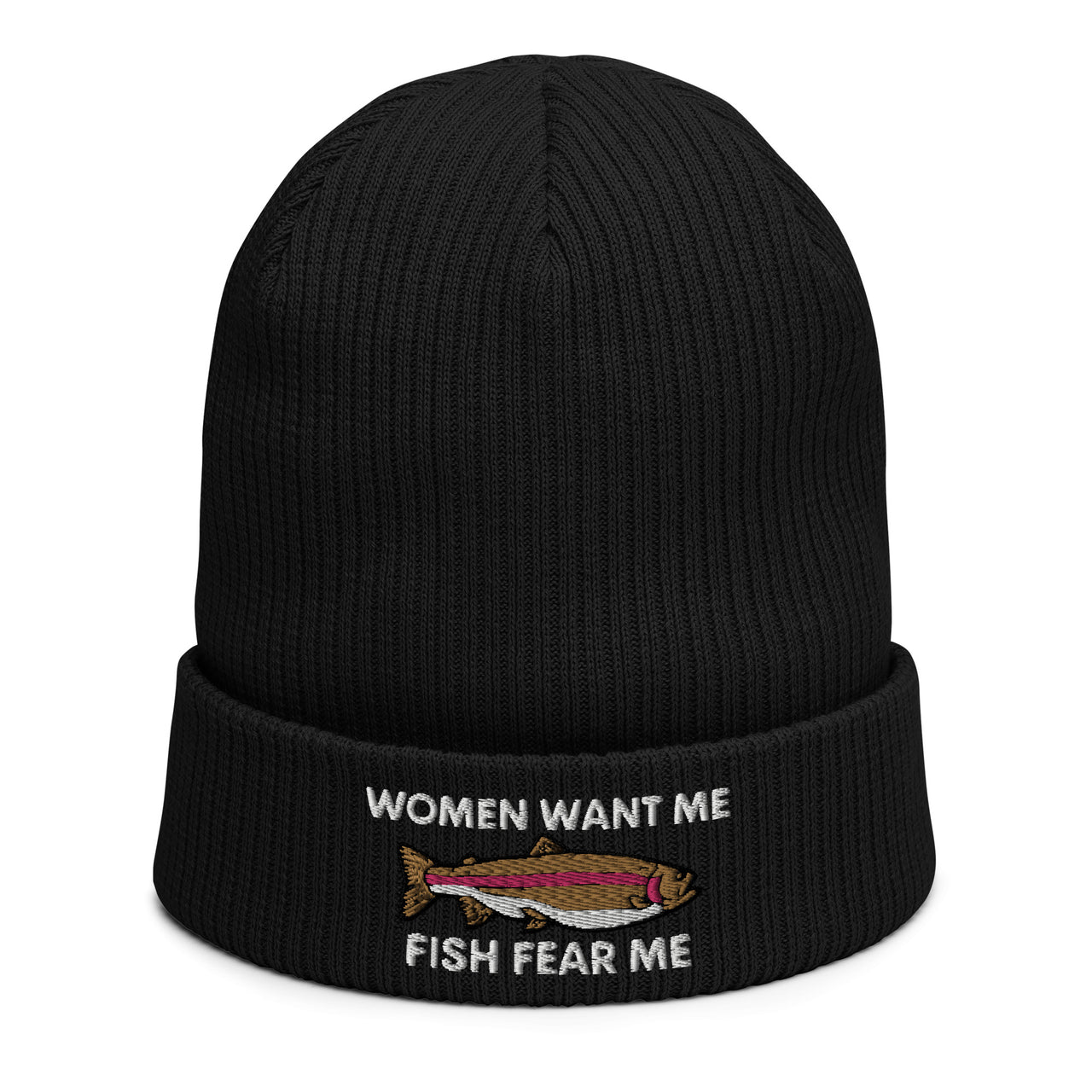 Women Want Me Fish Fear Me Organic Ribbed Beanie, Rib Knit Beanie, Fishing Gift, Gift for Fisherman, Winter Fishing Hat