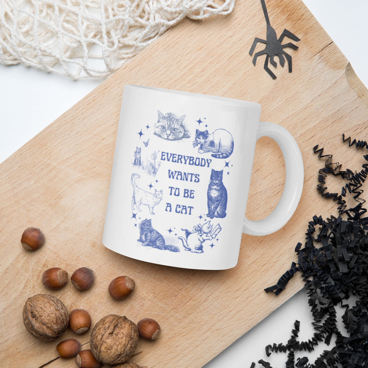 Everybody Wants to Be a Cat White Glossy Mug